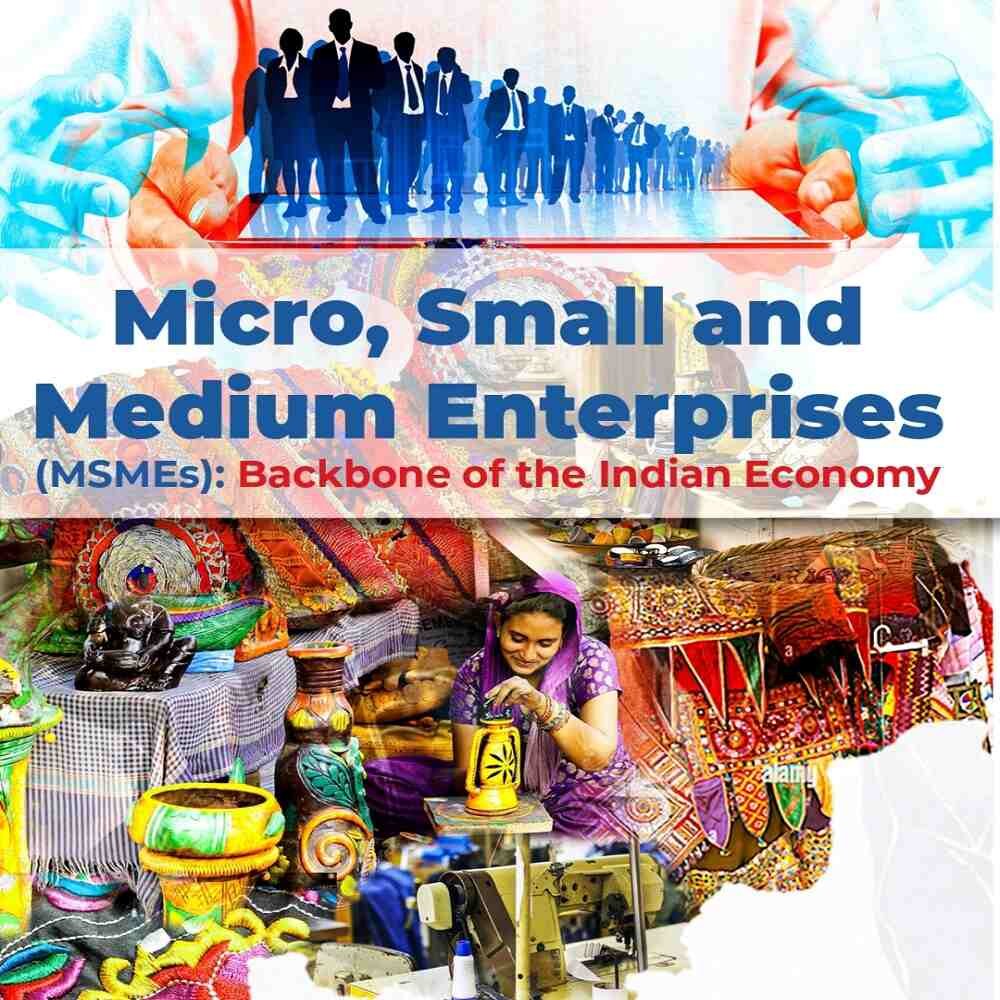 MSMEs: Backbone of Indian economy